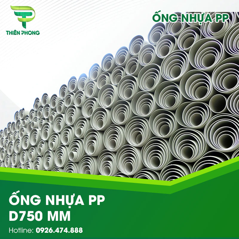 Ống Nhựa PP D750 mm 30 ong nhua pp d750 mm